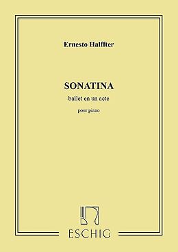 Ernesto Halffter Notenblätter Sonatina - ballet en un acte