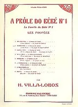 Heitor Villa-Lobos Notenblätter A PROLE DO BEBE NO. 1 LES POUPEES