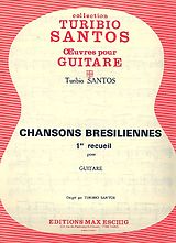  Notenblätter Chansons brésiliennes vol.1pour guitare