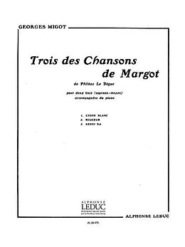 Georges Migot Notenblätter 3 des Chansons de Margot pour