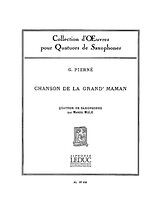 Gabriel Henri Constant Pierné Notenblätter CHANSON DE LA GRAND MAMAN