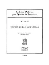 Gabriel Henri Constant Pierné Notenblätter CHANSON DE LA GRAND MAMAN