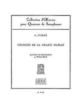 Gabriel Henri Constant Pierné Notenblätter CHANSON DE LA GRAND MAMAN