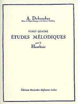 Albert Debondue Notenblätter 24 études mélodiques pour hautbois