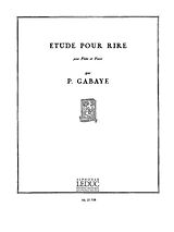 Pierre Gabaye Notenblätter Etude pour rire pour flute et piano