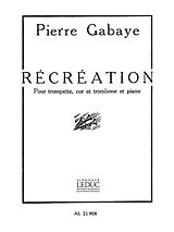 Pierre Gabaye Notenblätter Récréation