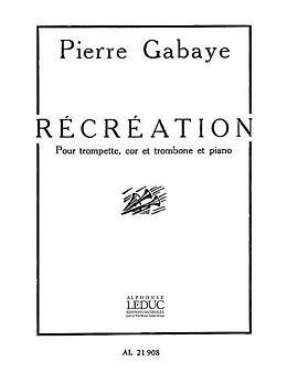 Pierre Gabaye Notenblätter Récréation