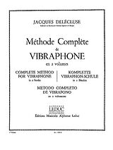 Jacques Delécluse Notenblätter Méthode complète de vibraphone vol.1