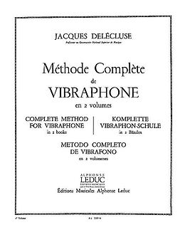Jacques Delécluse Notenblätter Méthode complète de vibraphone vol.1