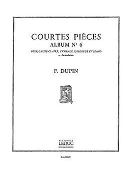 Francois Dupin Notenblätter COURTES PIECES, ALBUM NO.6