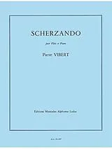 Pierre Vibert Notenblätter Scherzando pour flûte et piano