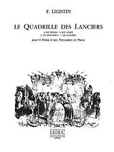 F. Ligistin Notenblätter Le Quadrille des lanciers pour