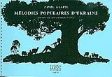 Pavel Klapil Notenblätter Mélodies popularies dukraine