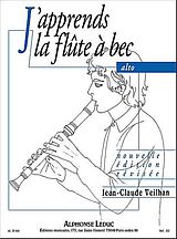 Jean-Claude Veilhan Notenblätter Japprends la flute a bec alto