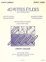 Jérôme Naulais Notenblätter 40 PETITES ETUDES POUR TROMBONE