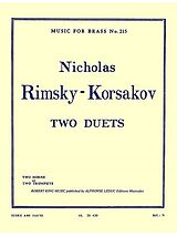 Nicolai Andrejewitsch Rimski-Korsakow Notenblätter 2 Duets for 2 horns (2trp)