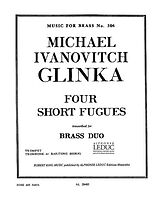 Michael Iwanowitsch Glinka Notenblätter 4 short fugues for trumpet and trombone