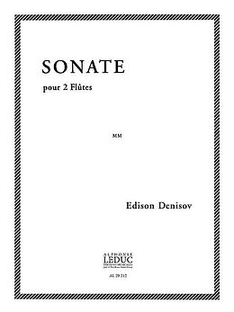 Edison Denissow Notenblätter Sonate pour 2 flûtes