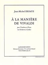 Jean-Michel Defaye Notenblätter A la maniere de Vivaldi