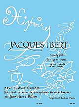 Jacques Ibert Notenblätter Histoires vol.1 pour quatuor danches
