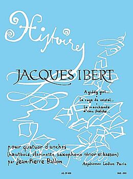 Jacques Ibert Notenblätter Histoires vol.1 pour quatuor danches