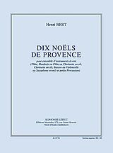 Henry Bert Notenblätter 10 Noels de Provence pour