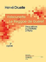 Hervé Druelle Notenblätter Valsounette et Le reggae de Guéret