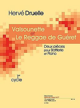 Hervé Druelle Notenblätter Valsounette et Le reggae de Guéret
