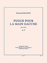 Richard Dubugnon Notenblätter Fugue pour la main gauche op.46