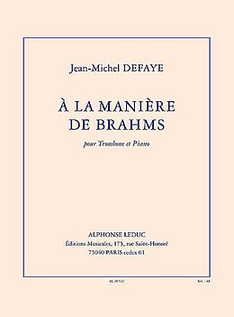 Jean-Michel Defaye Notenblätter À la manière de Brahms pour trombone