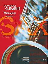 Dominique Clément Notenblätter Hétéroclite pour alto saxophone