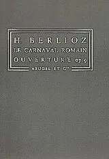 Hector Berlioz Notenblätter Le carnaval romain op.9 pour orchestre