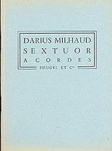 Darius Milhaud Notenblätter Sextuor à cordes