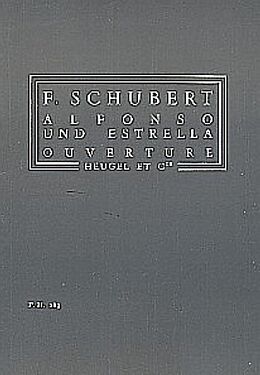 Franz Schubert Notenblätter Alfonso und Estrella Ouverture