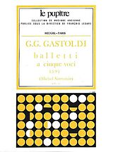Giovanni Giacomo Gastoldi Notenblätter Balletti à cinque voci