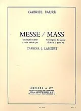 Gabriel Urbain Fauré Notenblätter Messe basse Transcription pour 4 voix