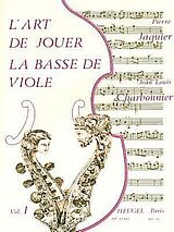 Jean-Louis Charbonnier Notenblätter lArt de jouer la basse de viole vol.1
