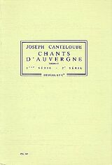 M-J. Canteloube de Malaret Notenblätter Chants dAuvergne vol.1 (serie 1+2)