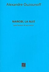 Alexandre Ouzounoff Notenblätter Nairobi la nuit pour bassoon et percussion