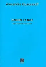 Alexandre Ouzounoff Notenblätter Nairobi la nuit pour bassoon et percussion