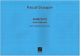 Pascal Dusapin Notenblätter ShinGyo