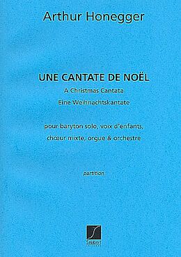 Arthur Honegger Notenblätter Une cantate de Noel pour baryton