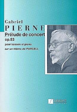 Gabriel Henri Constant Pierné Notenblätter Prelude de concert sur un theme de