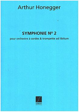 Arthur Honegger Notenblätter Symphonie no.2 pour cordes et