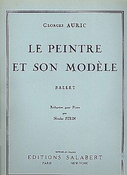 Georges Auric Notenblätter Le peintre et son modèle - ballet