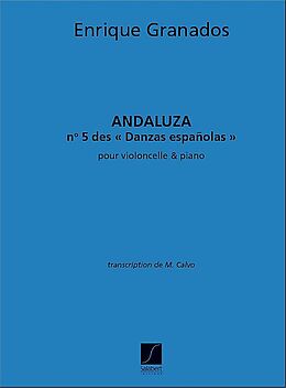Enrique Granados Notenblätter Andaluza Danza espanola no.5 pour