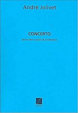 André Jolivet Notenblätter Concerto pour percussion et orchestre
