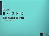 Charles Boone Notenblätter The Watts Towers for solo drummer