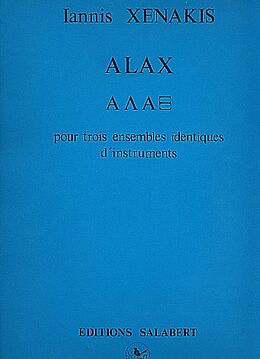 Yannis Xenakis Notenblätter Alax für 3 identische Ensembles