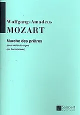 Wolfgang Amadeus Mozart Notenblätter Marsch der Priester für Violine und Orgel